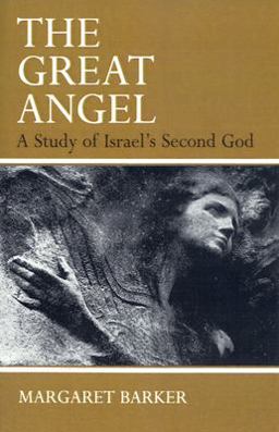 Great Angel A Study of Israel's Second God  9780664253950 Front Cover