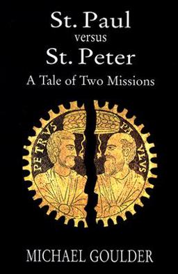 St. Paul Versus St. Peter A Tale of Two Missions  9780664255619 Front Cover