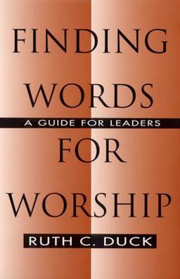 Finding Words for Worship A Guide for Leaders 1995 9780664255732 Front Cover