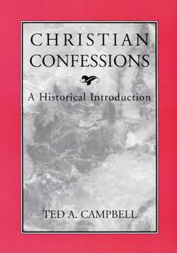 Christian Confessions A Historical Introduction  9780664256500 Front Cover