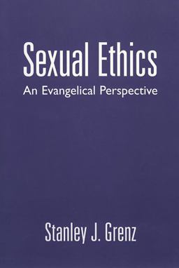 Sexual Ethics An Evangelical Perspective  9780664257507 Front Cover