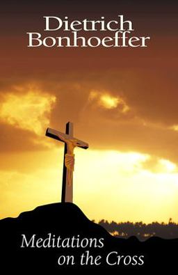 Meditations on the Cross  9780664257552 Front Cover