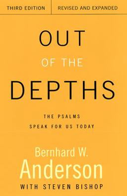 Out of the Depths The Psalms Speak for Us Today 3rd 9780664258320 Front Cover