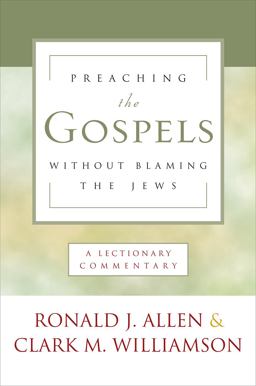 Preaching the Gospels Without Blaming the Jews