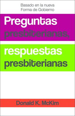 Presbyterian Questions, Presbyterian Answers