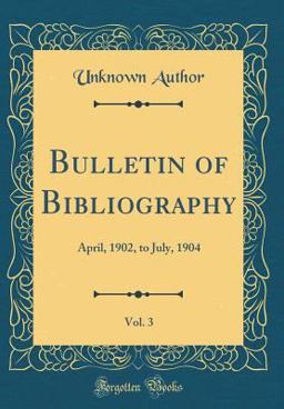 Bulletin of Bibliography, Vol. 3