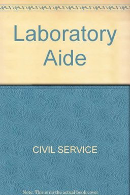 Laboratory Aide; Bacteriology and Chemistry
