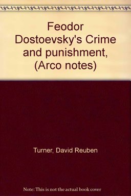 Feodor Dostoevsky's Crime and Punishment