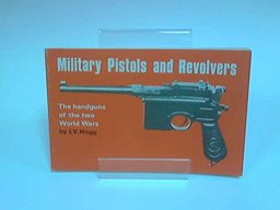 Military Pistols and Revolvers
