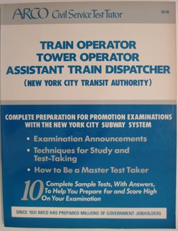 Train Operator, Tower Operator, Assistant Train Dispatcher