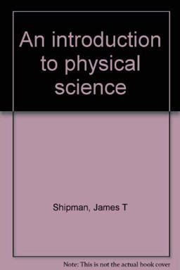 An Introduction to Physical Science