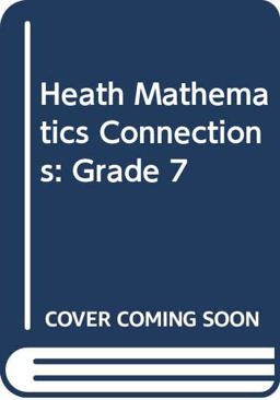 Heath Mathematics Connections Heath Mathematics Connections
