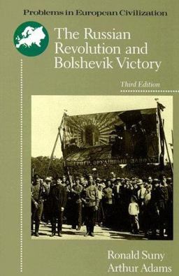 Russian Revolution and Bolshevik Victory Visions and Revisions 3rd 9780669208771 Front Cover