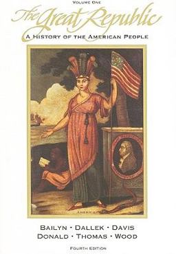 Great Republic A History of the American People 4th 9780669209860 Front Cover