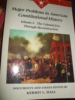 Major Problems in American Constitutional History Documents and Essays  9780669212099 Front Cover