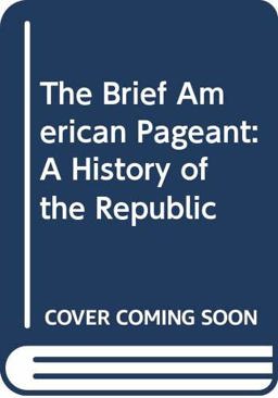 The Brief American Pageant