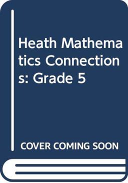 Heath Mathematics Connections Heath Mathematics Connections