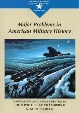 Major Problems in American Military History Documents and Essays  9780669335385 Front Cover