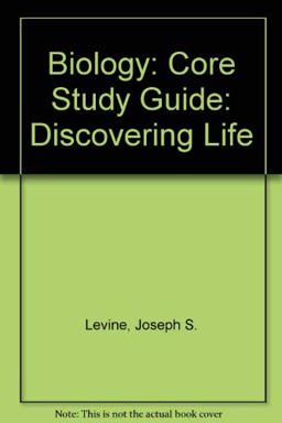 Biology: Discovering Life Biology: Discovering Life