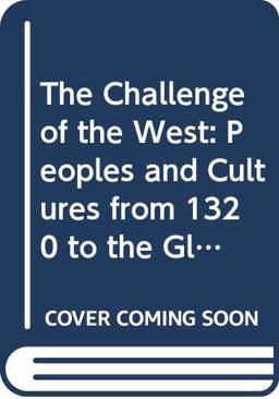 Peoples and Cultures from 1320 to the Global Age Peoples and Cultures from 1320 to the Global Age