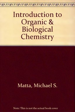 Introduction to Organic and Biological Chemistry