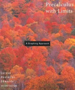 Precalculus with Limits : A Graphing Approach 2nd 9780669417586 Front Cover