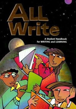All Write A Student Handbook for Writing and Learning 2nd 9780669499506 Front Cover