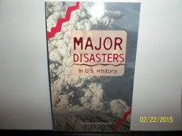 Major Disasters in U.S. History
