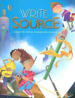 New Generation Write Source A Book for Writing, Thinking, and Learning  9780669518122 Front Cover