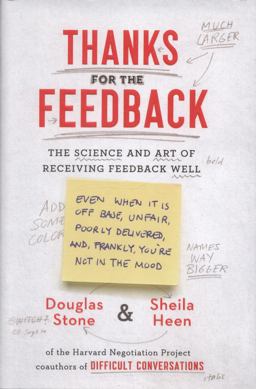 Thanks for the Feedback The Science and Art of Receiving Feedback Well  9780670014668 Front Cover
