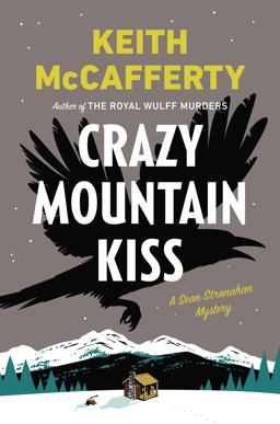 Crazy Mountain Kiss A Sean Stranahan Mystery  9780670014705 Front Cover