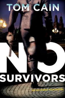 No Survivors An Accident Man Novel  9780670020492 Front Cover