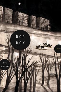 Dog Boy A Novel  9780670021499 Front Cover