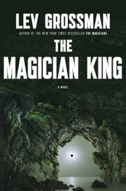 Magician King A Novel  9780670022311 Front Cover