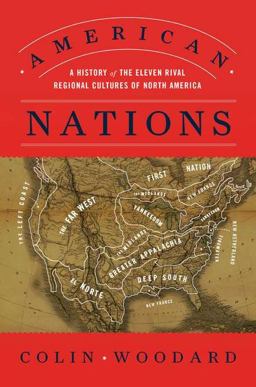 American Nations A History of the Eleven Rival Regional Cultures of North America  9780670022960 Front Cover