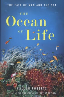 Ocean of Life The Fate of Man and the Sea  9780670023547 Front Cover