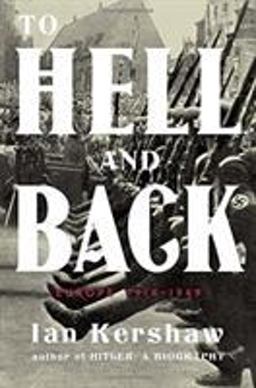 To Hell and Back Europe 1914-1949  9780670024582 Front Cover