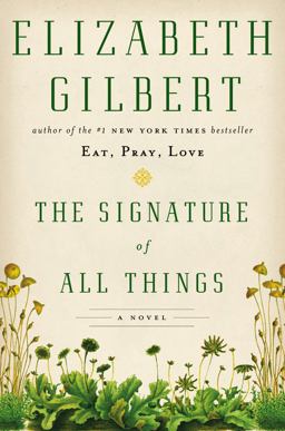 Signature of All Things A Novel  9780670024858 Front Cover