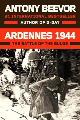 Ardennes 1944 The Battle of the Bulge  9780670025312 Front Cover