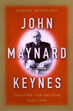 John Maynard Keynes Fighting for Freedom 1937-1946  9780670030224 Front Cover
