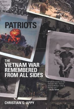 Patriots The Vietnam War Remembered from All Sides  9780670032143 Front Cover