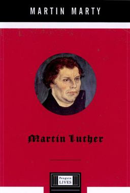 Martin Luther A Penguin Life  9780670032723 Front Cover