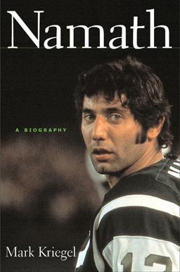 Namath A Biography  9780670033294 Front Cover