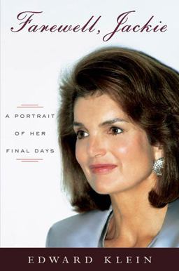 Farewell, Jackie A Portrait of Her Final Days  9780670033317 Front Cover