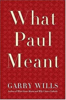 What Paul Meant  9780670037933 Front Cover