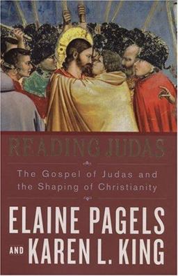 Reading Judas The Gospel of Judas and the Shaping of Christianity  9780670038459 Front Cover