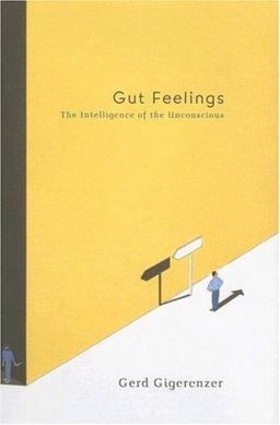 Gut Feelings The Intelligence of the Unconscious  9780670038633 Front Cover