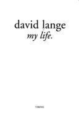 David Lange - My Life