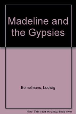 Madeline and Other Bemelmans