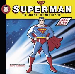 Superman The Story of the Man of Steel  9780670062850 Front Cover
